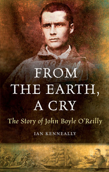 Biography of John Boyle O'Reilly